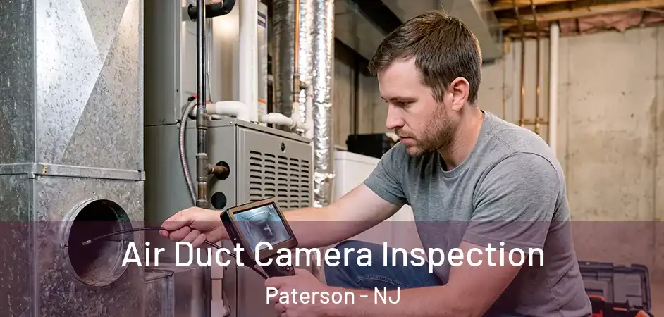 Air Duct Camera Inspection Paterson - NJ
