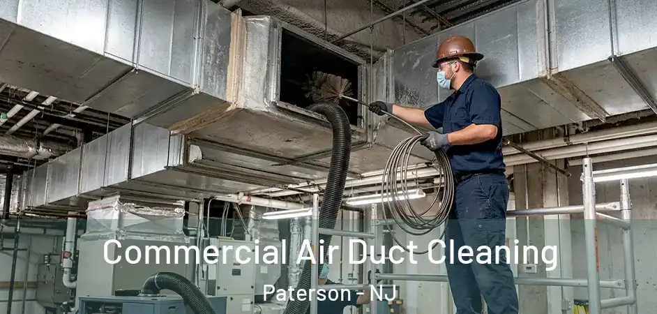  Commercial Air Duct Cleaning Paterson - NJ